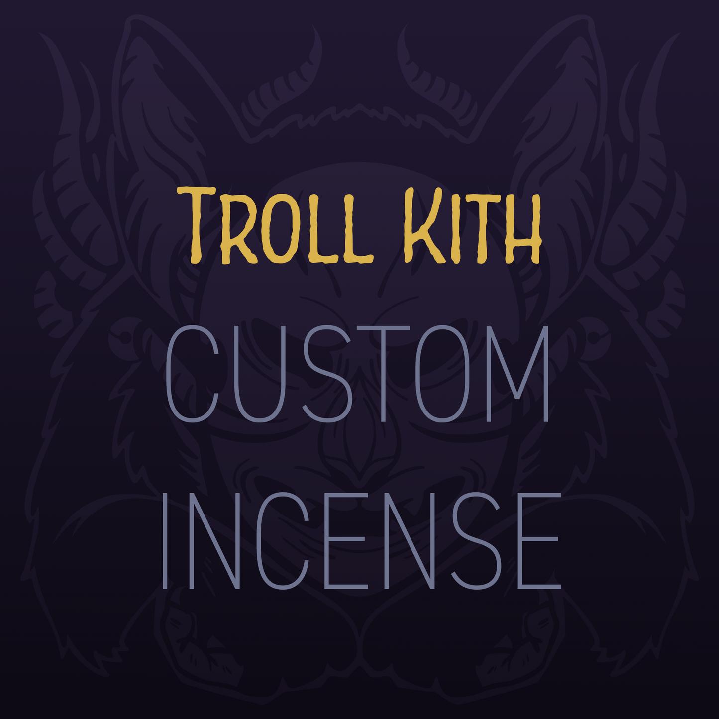 Incense: Custom